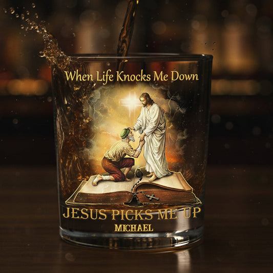 When Life Knocks Me Down - Personalized Christian Whiskey Glass