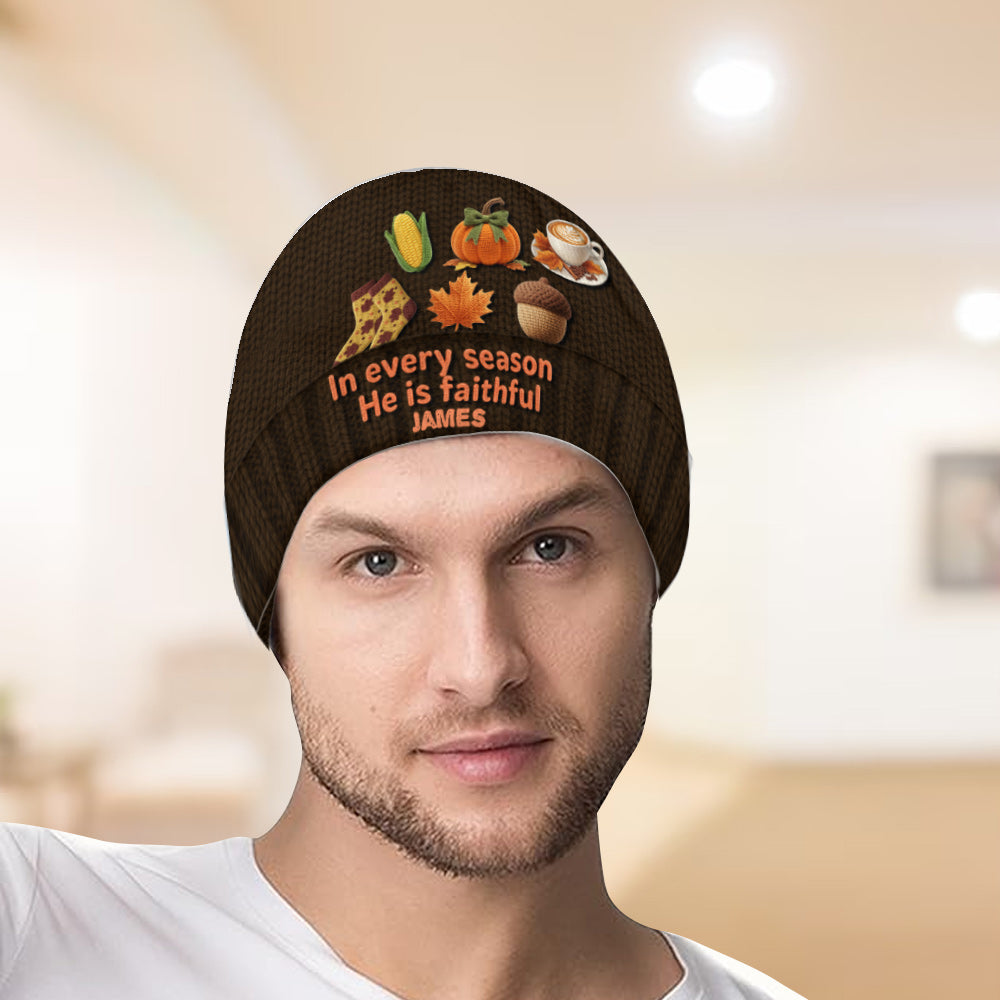 In every season He is faithful - Personalized Christian Beanie Hat