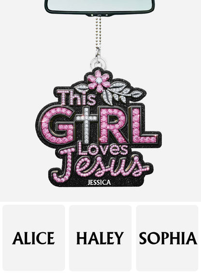 This Girl Loves Jesus - Personalized Christian Custom Shaped Car Ornament