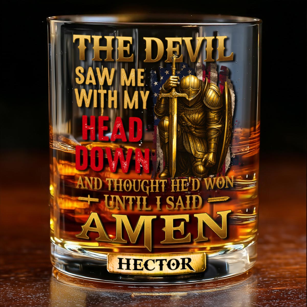 Devil Saw Me With My Head Thought He'd Won Until I Said Amen - Personalized Christian Whiskey Glass