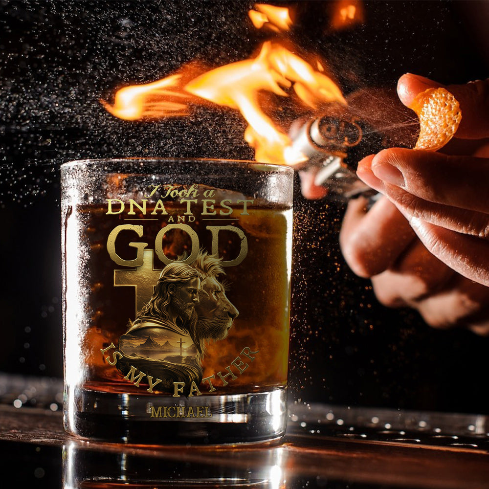 I Took A DNA Test And God Is My Father - Personalized Christian Whiskey Glass