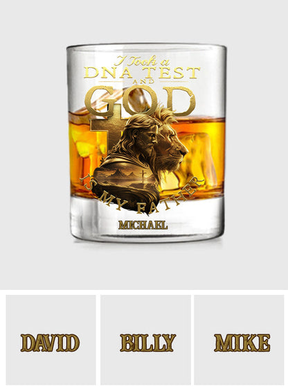 I Took A DNA Test And God Is My Father - Personalized Christian Whiskey Glass