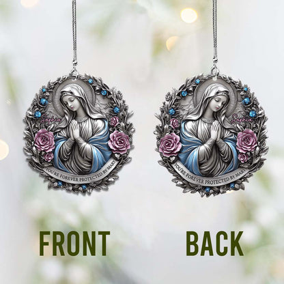 You're Forever Protected By Mary - Personalized Christian Car Ornament