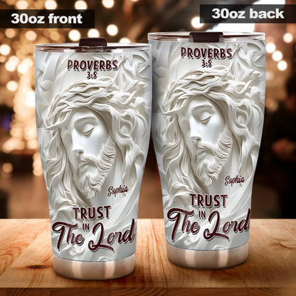 Trust In The Lord - Personalized Christian Tumbler