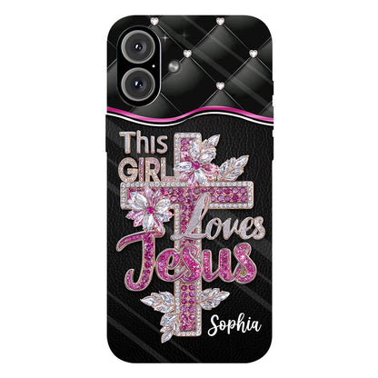 Girl Loves Jesus - Personalized Christian Full Print Phone Case